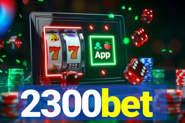 2300bet