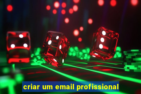 criar um email profissional