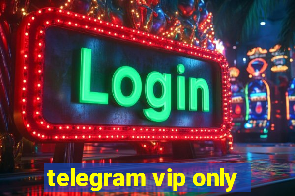 telegram vip only