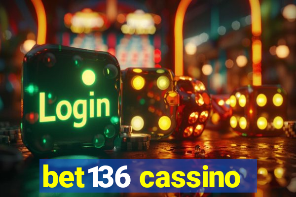 bet136 cassino