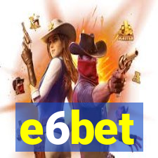 e6bet