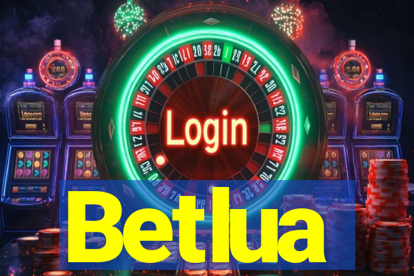 Betlua