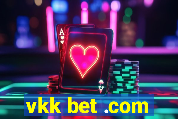 vkk bet .com