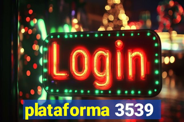 plataforma 3539