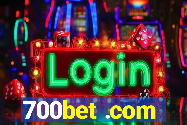 700bet .com