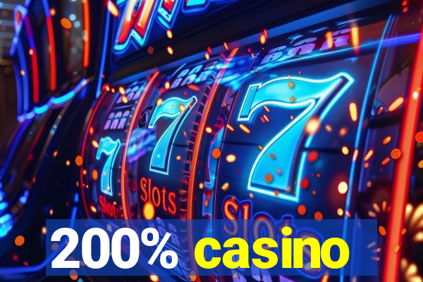 200% casino