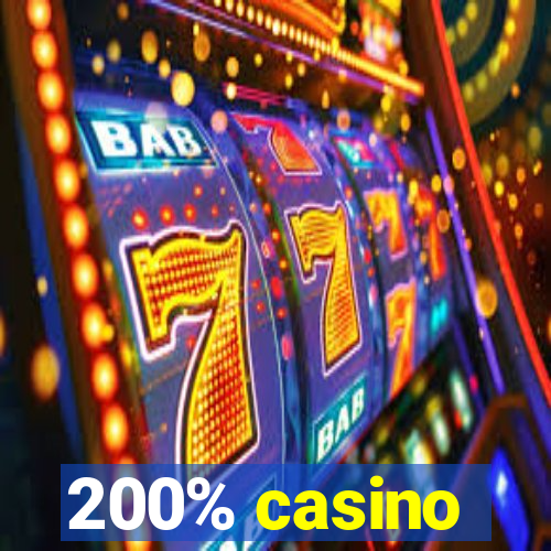 200% casino