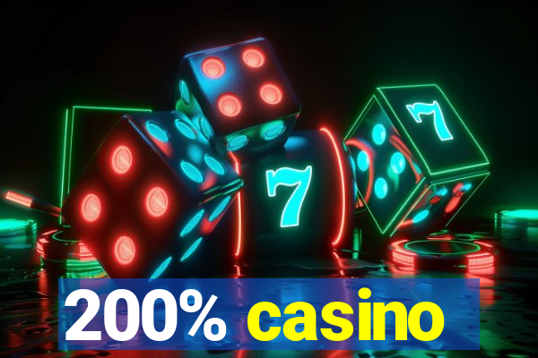 200% casino