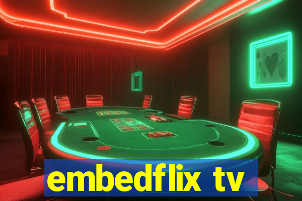 embedflix tv