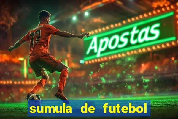 sumula de futebol de campo cbf