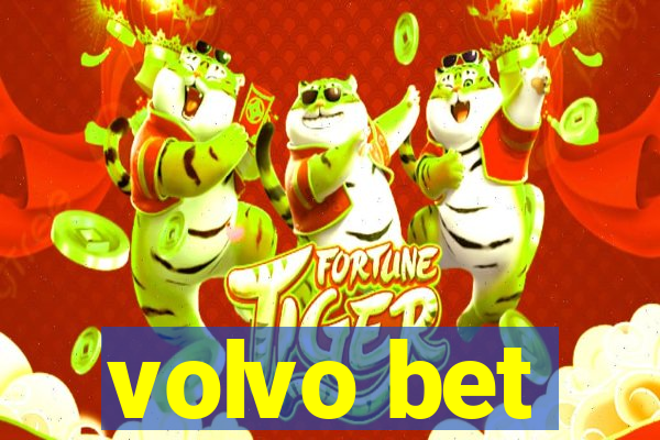 volvo bet