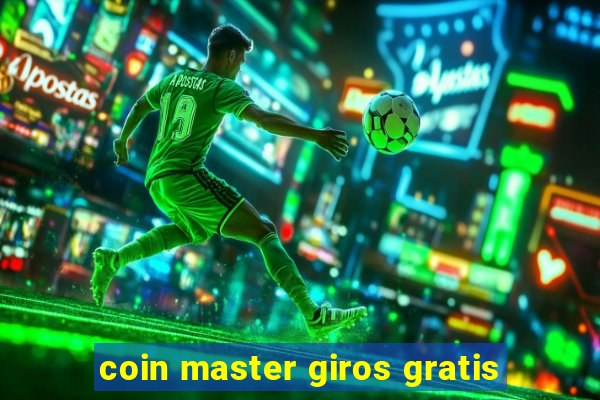 coin master giros gratis