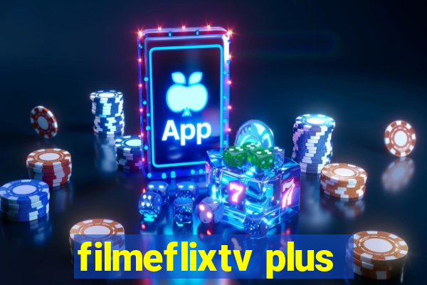 filmeflixtv plus