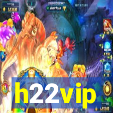 h22vip