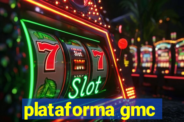 plataforma gmc