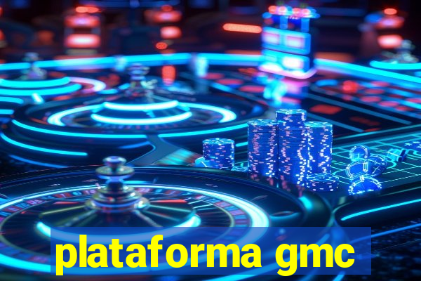 plataforma gmc