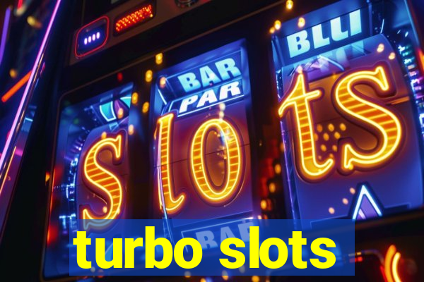 turbo slots