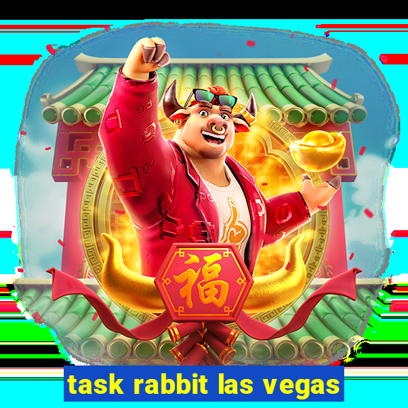 task rabbit las vegas