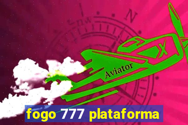 fogo 777 plataforma