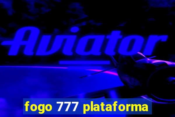 fogo 777 plataforma