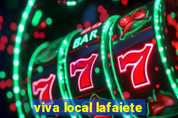 viva local lafaiete