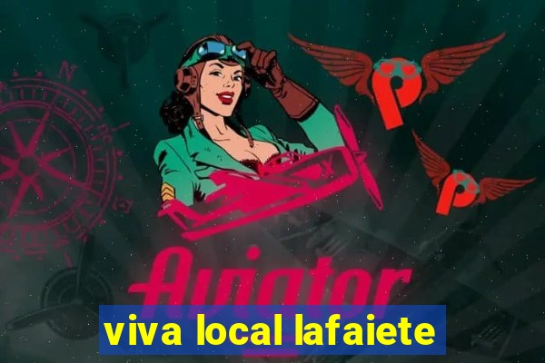 viva local lafaiete