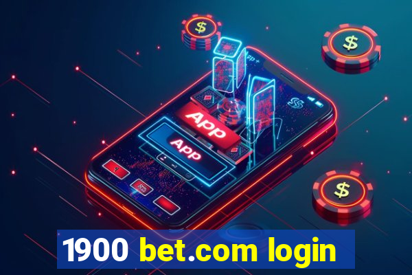 1900 bet.com login