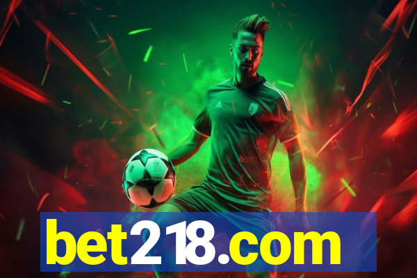 bet218.com