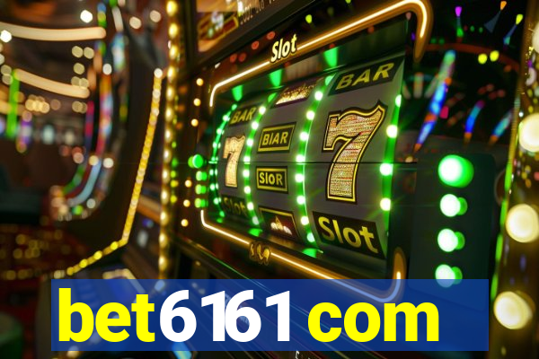 bet6161 com