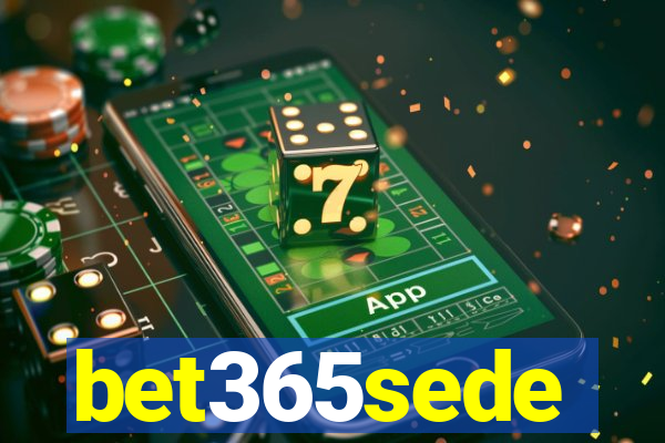 bet365sede