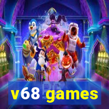 v68 games