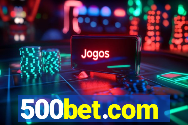 500bet.com