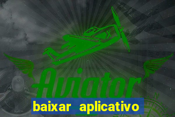 baixar aplicativo para resultado de jogos