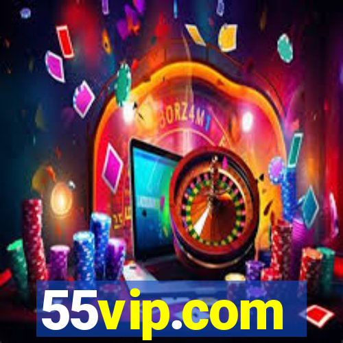 55vip.com