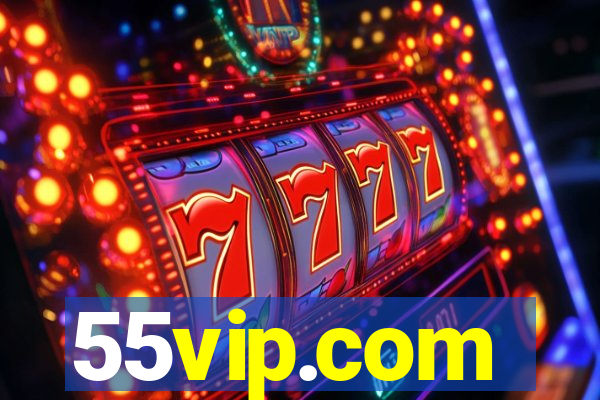 55vip.com