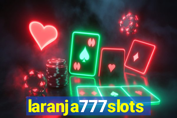 laranja777slots.com