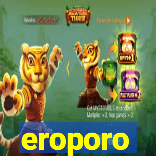 eroporo