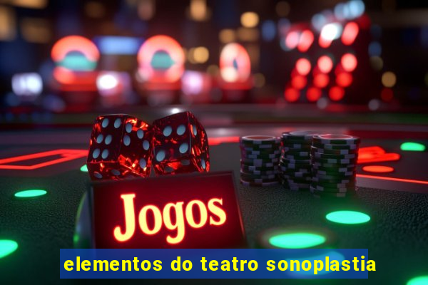 elementos do teatro sonoplastia