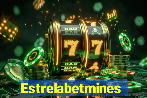 Estrelabetmines