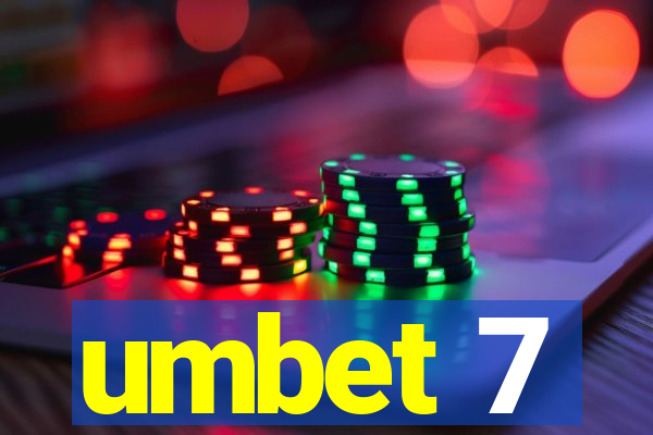 umbet 7