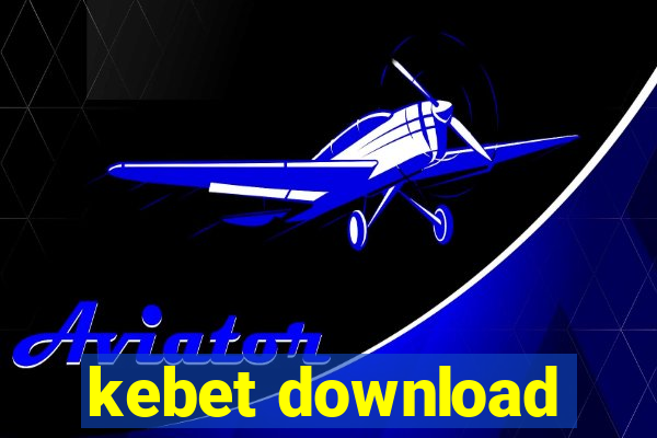 kebet download