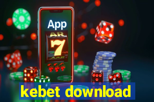 kebet download