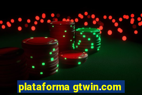 plataforma gtwin.com