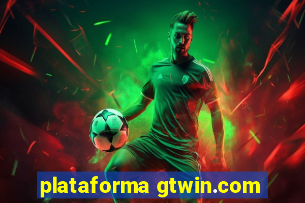 plataforma gtwin.com