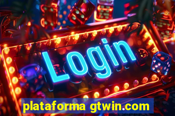 plataforma gtwin.com