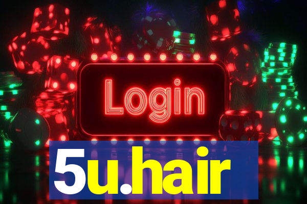 5u.hair