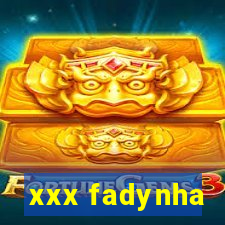 xxx fadynha