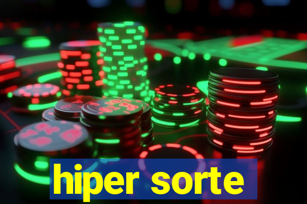 hiper sorte