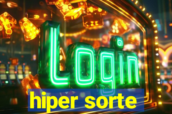 hiper sorte