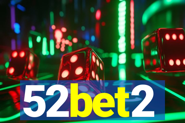 52bet2